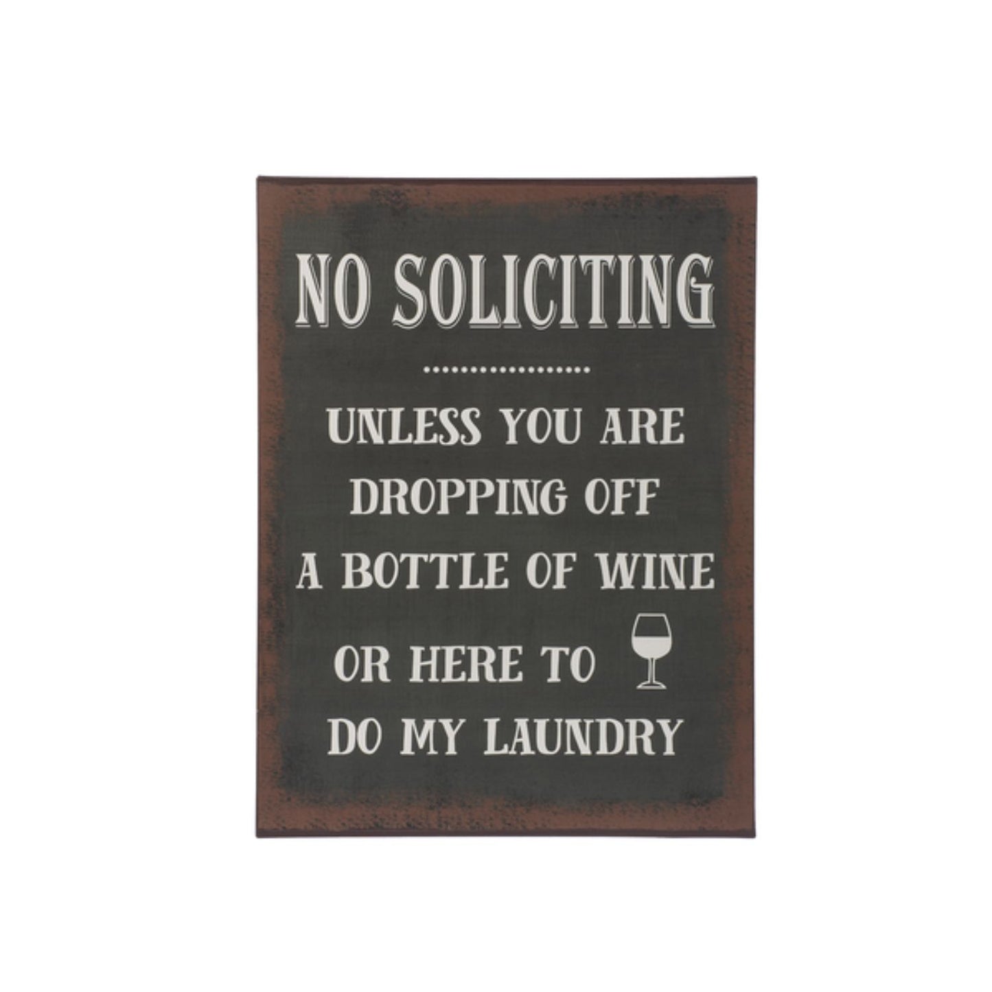 Ganz Wine Sign - No Soliciting...