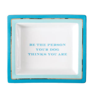 Two's Company "Be The Person Your Dog Thinks You Are" Desk Tray In Gift Box