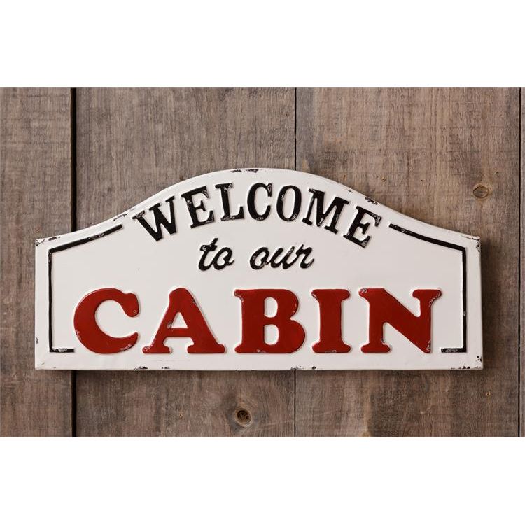Your Heart's Delight Sign - Welcome To Our Cabin, Iron