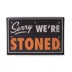 Bey Berk "Sorry We're Stoned" Metal Sign, LED-Lighted